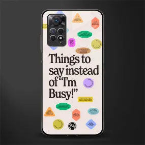 10 Things To Say Phone Case for Redmi Note 11 Pro | Glass Case