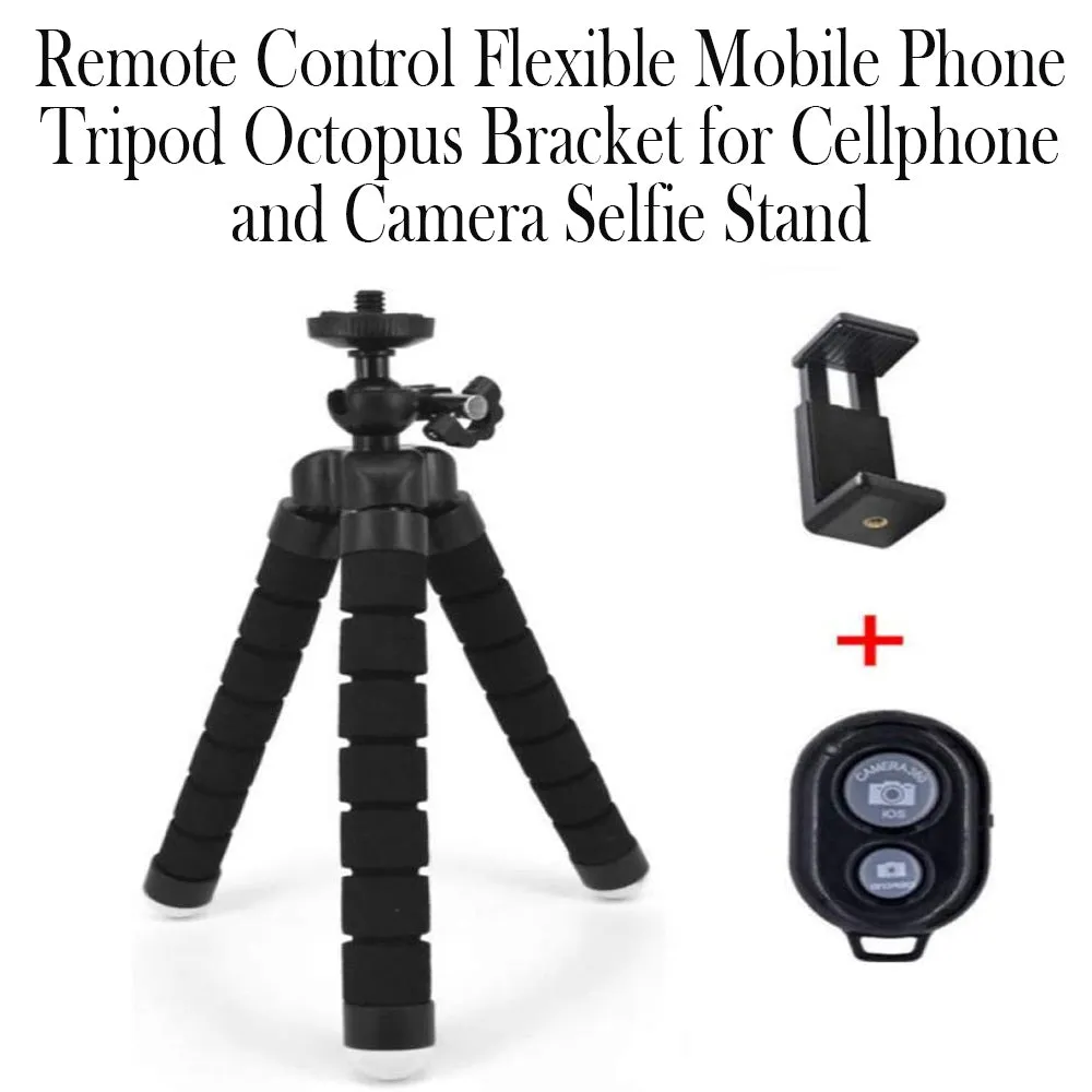 Remote Control Flexible Mobile Phone Holder Tripod Octopus Bracket for Cell Phone and Camera Selfie Stand